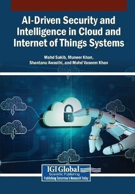 AI-Driven Security and Intelligence in Cloud and Internet of Things Systems - cover
