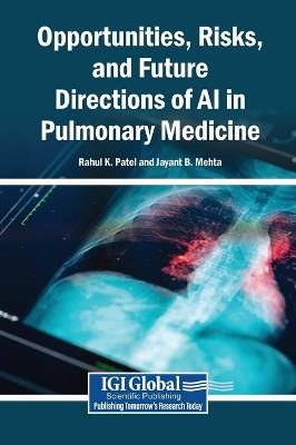 Opportunities, Risks, and Future Directions of AI in Pulmonary Medicine - cover