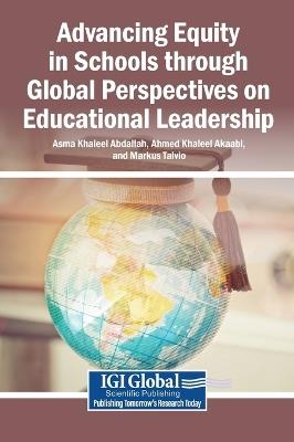 Advancing Equity in Schools Through Global Perspectives on Educational Leadership - cover