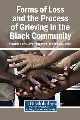 Forms of Loss and the Process of Grieving in the Black Community - cover
