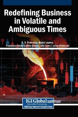 Redefining Business in Volatile and Ambiguous Times - cover