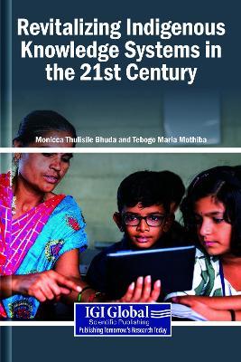Revitalizing Indigenous Knowledge Systems in the 21st Century - cover