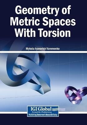 Geometry of Metric Spaces With Torsion - cover