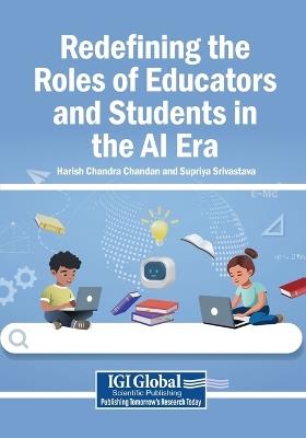 Redefining the Roles of Educators and Students in the AI Era - cover