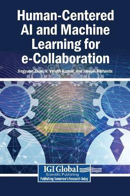 Human-Centered AI and Machine Learning for E-Collaboration - cover