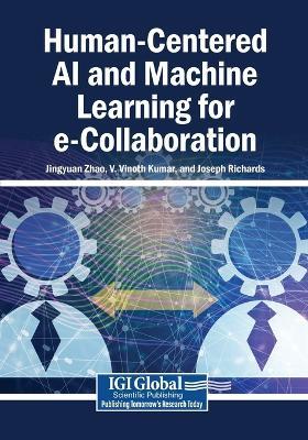 Human-Centered AI and Machine Learning for e-Collaboration - cover