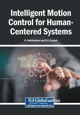 Intelligent Motion Control for Human-Centered Systems - cover