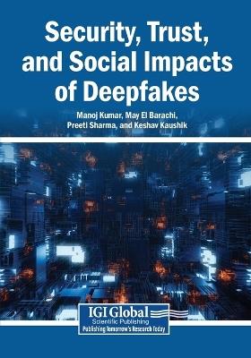 Security, Trust, and Social Impacts of Deepfakes - cover