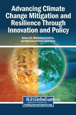 Advancing Climate Change Mitigation and Resilience Through Innovation and Policy - cover
