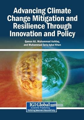 Advancing Climate Change Mitigation and Resilience Through Innovation and Policy - cover