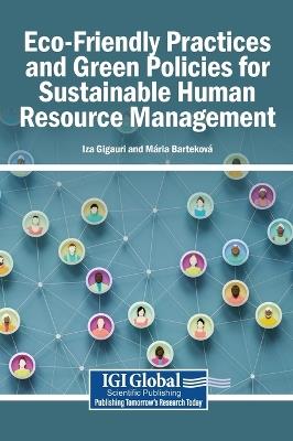 Eco-Friendly Practices and Green Policies for Sustainable Human Resource Management - cover