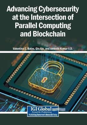 Advancing Cybersecurity at the Intersection of Parallel Computing and Blockchain - cover