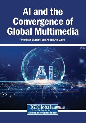 AI and the Convergence of Global Multimedia - cover