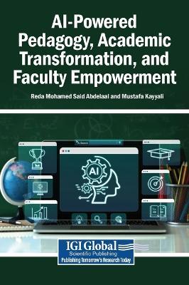 AI-Powered Pedagogy, Academic Transformation, and Faculty Empowerment - cover