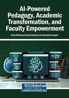 AI-Powered Pedagogy, Academic Transformation, and Faculty Empowerment - cover