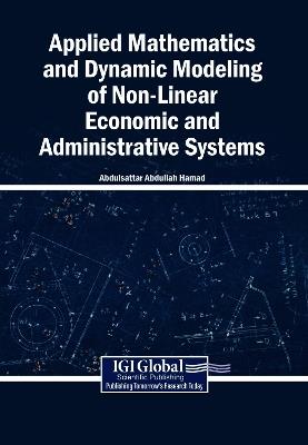 Applied Mathematics and Dynamic Modeling of Non-Linear Economic and Administrative Systems - cover