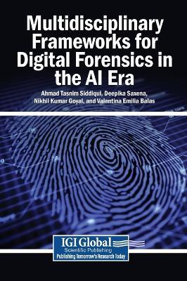 Multidisciplinary Frameworks for Digital Forensics in the AI Era - cover