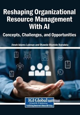 Reshaping Organizational Resource Management With AI: Concepts, Challenges, and Opportunities - cover