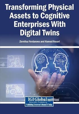 Transforming Physical Assets to Cognitive Enterprises With Digital Twins - cover