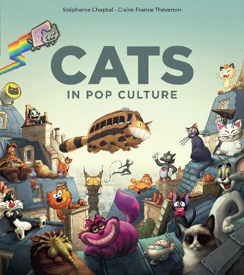 Cats in Pop Culture - Stéphanie Chaptal,Claire-France Thévenon - cover