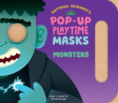 Pop-Up Playtime Masks: Monsters - cover