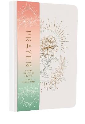 Prayer: A Daily Reflection Journal - Insight Editions - cover