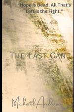 The Last Can