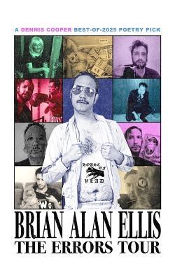 The Errors Tour: Collected Poems (2019-2024) - Brian Alan Ellis - cover