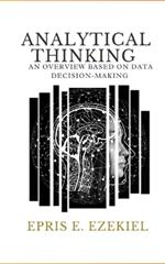 Analytical Thinking: An Overview Based on Data Decision-Making