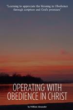 Operating with obedience in Christ