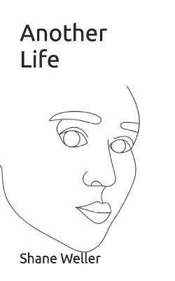 Another Life - Shane Weller - cover