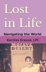 Lost in Life: Navigating the World
