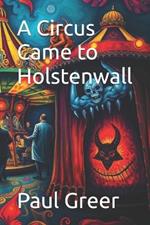 A Circus Came to Holstenwall