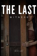 The Last Witness