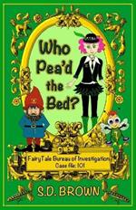 Who Pea'd the Bed?