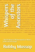 Whispers of the Ancestors: : The Resilience of Native American Culture in the Face of Erasure