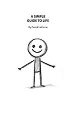A Simple Guide To Life