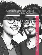 Khamoshi: Echoes of Silence and Data Science