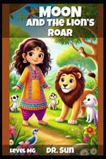 Moon and the Lion's Roar: Level MG