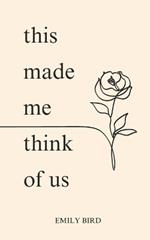 This Made Me Think of Us