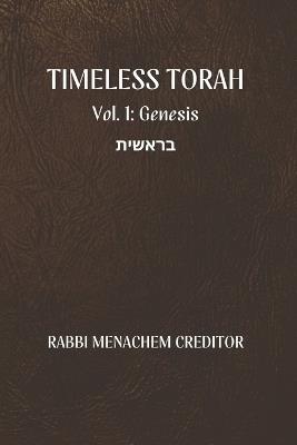Genesis: Reflections on the Weekly Torah Portion - Menachem Creditor - cover