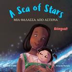 A Sea of Stars: A Greek - English bilingual children's book (girl edition). ?edtime story, babywearing, bioluminescence, bioluminescent beach.