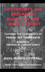Cut-Throats and Brigands: BLOOD on the ( WALL ) STREET: Lawson's Friday the Thirteenth: Context and Commentary