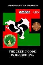 The Celtic Code in Basque DNA