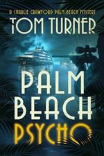 Palm Beach Psycho