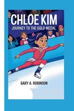 Chloe Kim: Journey to the Gold Medal