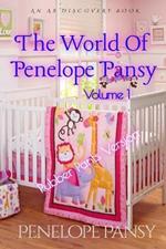The World Of Penelope Pansy Vol 1 (Rubber Pants Version): An ABDL/Femdom/Sissy baby book
