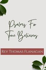Psalms for True Believers