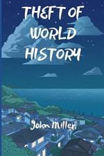 Theft of World History
