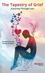 The Tapestry of Grief: A Journey Through Loss